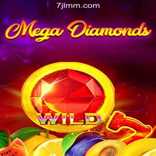 MegaDiamond: A Thrilling Experience at 7JL.COM Online Casino Philippines