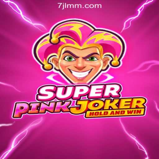 Unveiling SuperPinkJoker: A Thrilling Adventure at 7JL.COM Online Casino Philippines